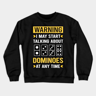 Warning Dominoes Crewneck Sweatshirt